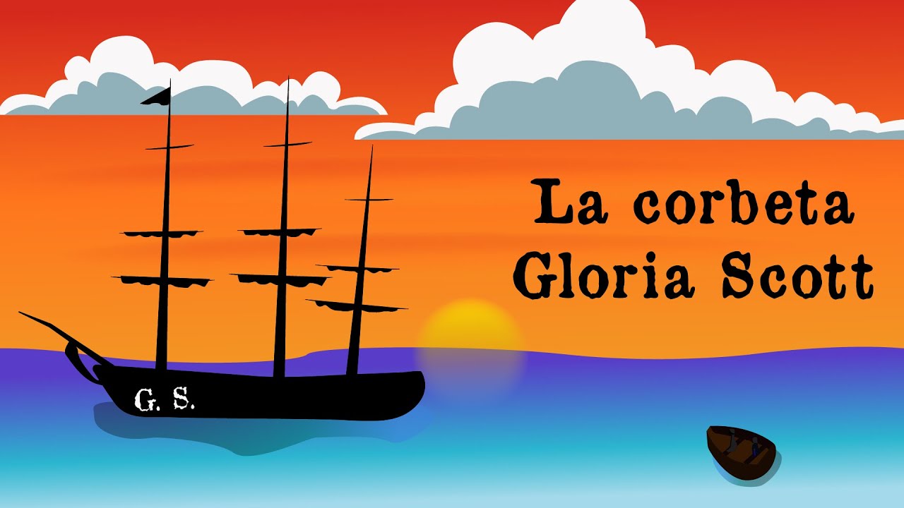 5. La corbeta Gloria Scott | Las Memorias de Sherlock Holmes | Arthur Conan Doyle | Audiolibro |