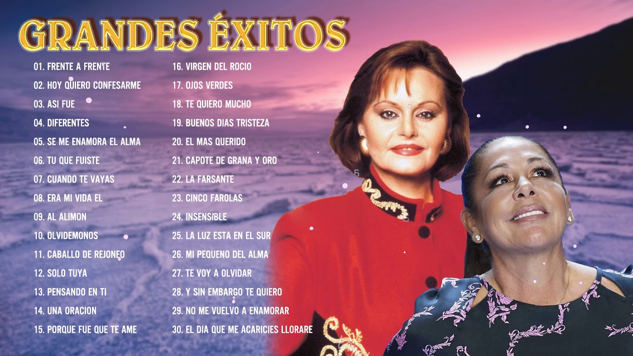 Isabel Pantoja y Rocio Durcal Grandes Exitos✨Mejores Canciones: Frente a Frente, Hoy Quiero Confesar