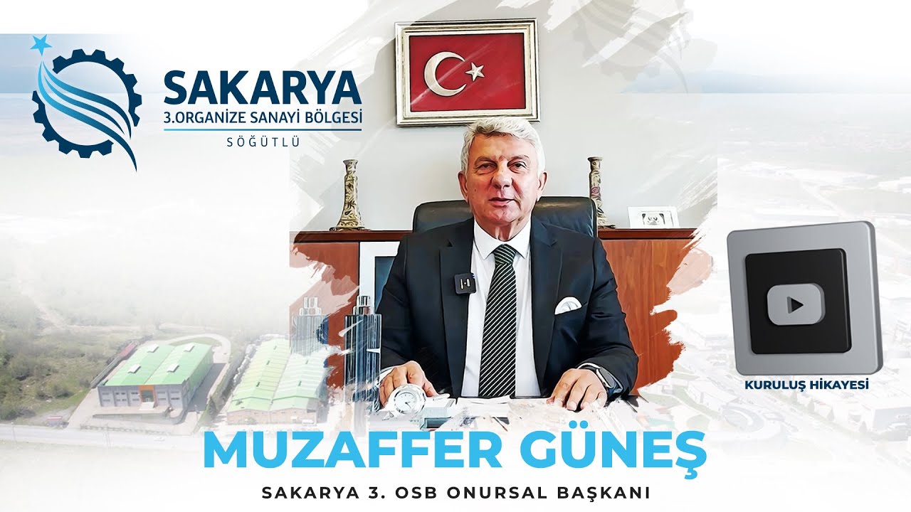 Güneşoğlu Süt Fabrikası'nın ve Sakarya 3. Organize Sanayi Bölgesi'nin kuruluş hikayeleri