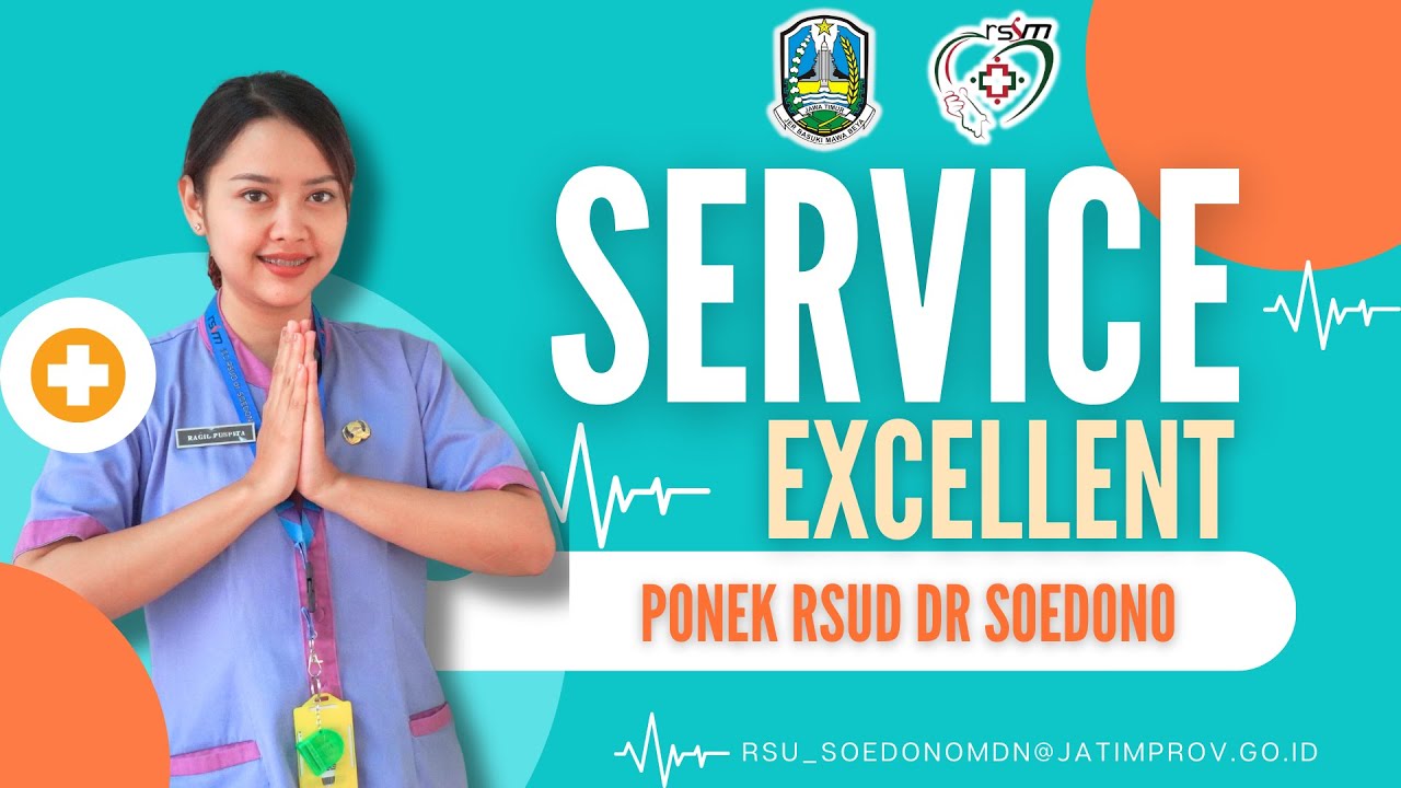 SERVICE EXCELLENT (PELAYANAN PRIMA) OF RSUD DR SOEDONO PROVINSI JAWA TIMUR