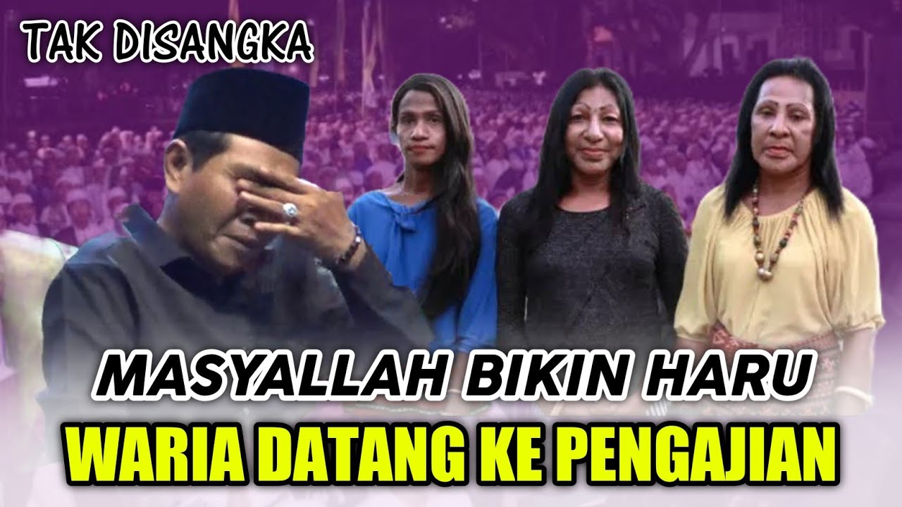 KH. ANWAR ZAHID TERKEJUT ADA WARIA YANG IKUT NGAJI