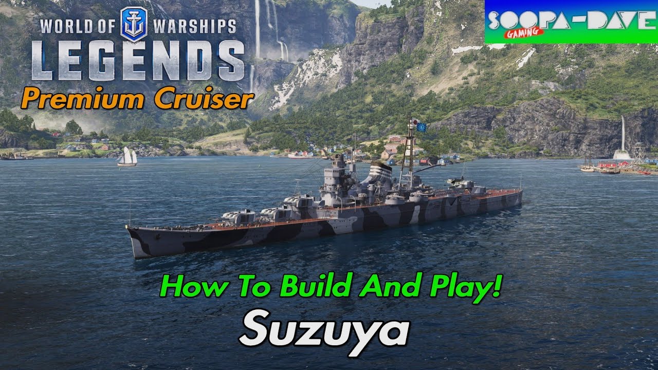 Suzuya World Of Warships Legends Guide