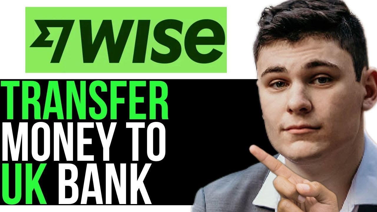 TRANSFER MONEY FROM WISE TO UK BANK ACCOUNT 2023! (FULL GUIDE)