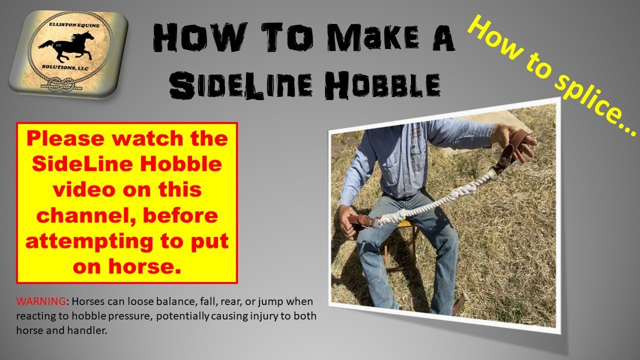 How To Make Sideline Hobbles Yourself