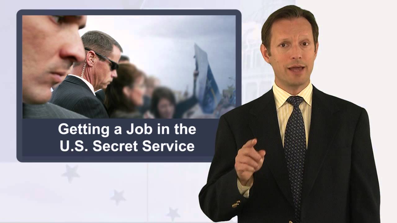 How to Get a Job in the U.S. Secret Service