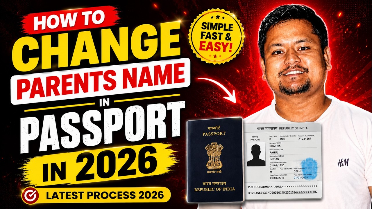 How to Change Parents Name in Passport 2026 | Latest Process Step-by-Step