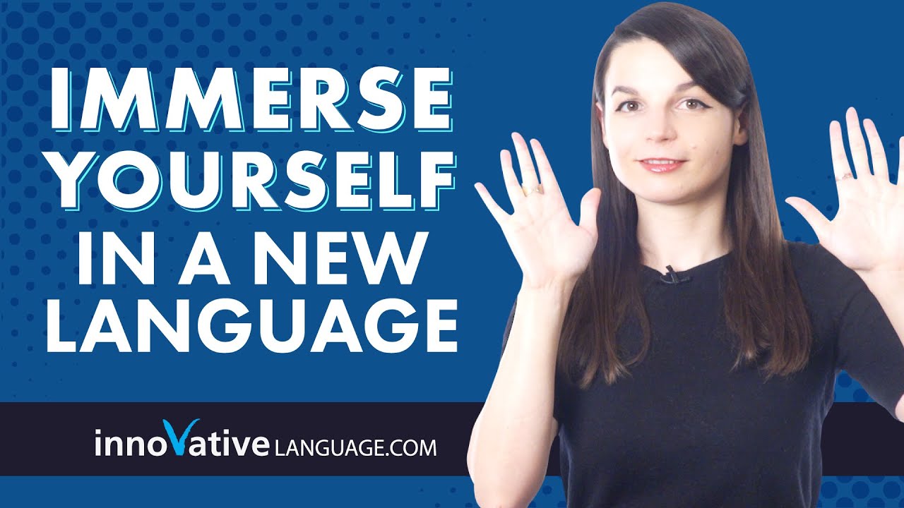 5 Ways to Immerse Yourself in a New Language Without Leaving the Country