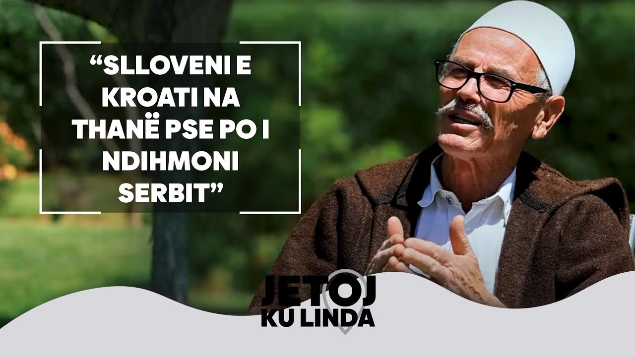“Slloveni e kroati na thanë pse po i ndihmoni serbit, kem me ju kthy n’shpi
