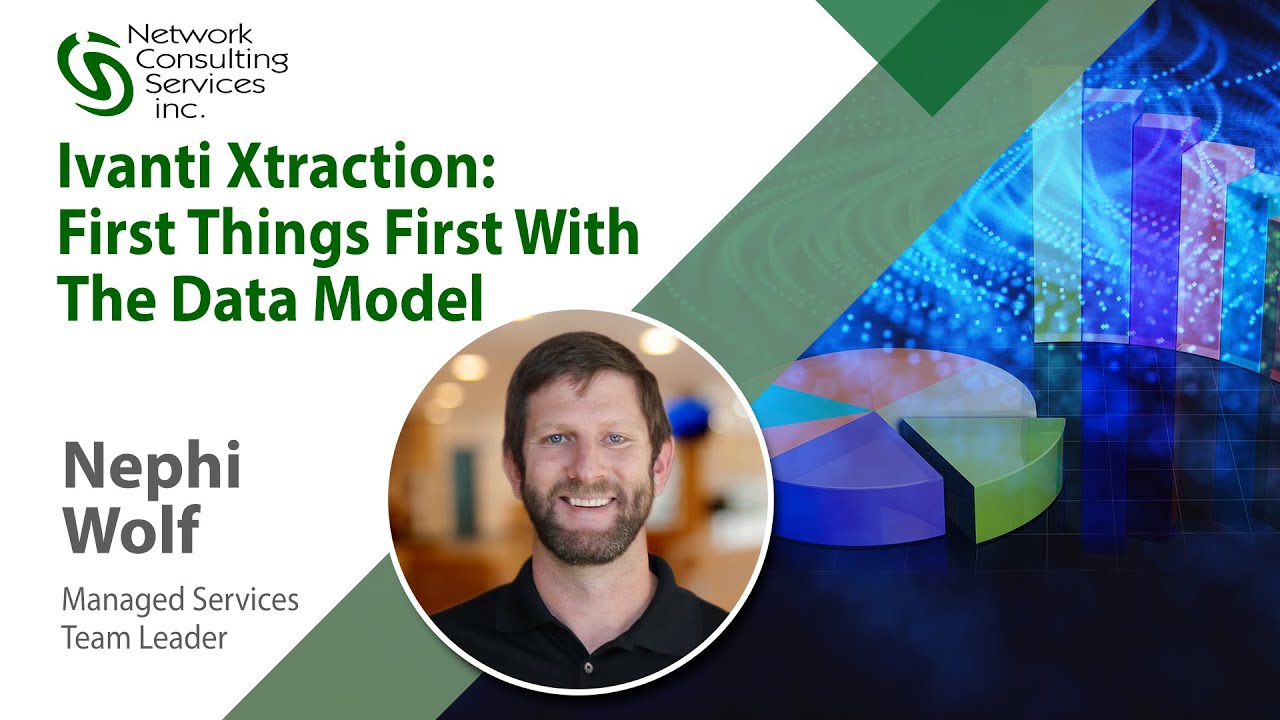 Ivanti Xtraction No. 3 - First Things First With The Data Model