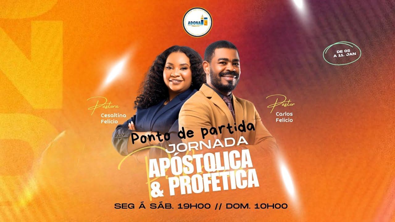 PONTO DE PARTIDA - JORNADA APÓSTOLICA E PROFÉTICA
