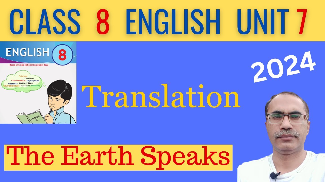 8Th Class English New Book 2024 Unit 7 Translation || The Earth Speaks || SNC