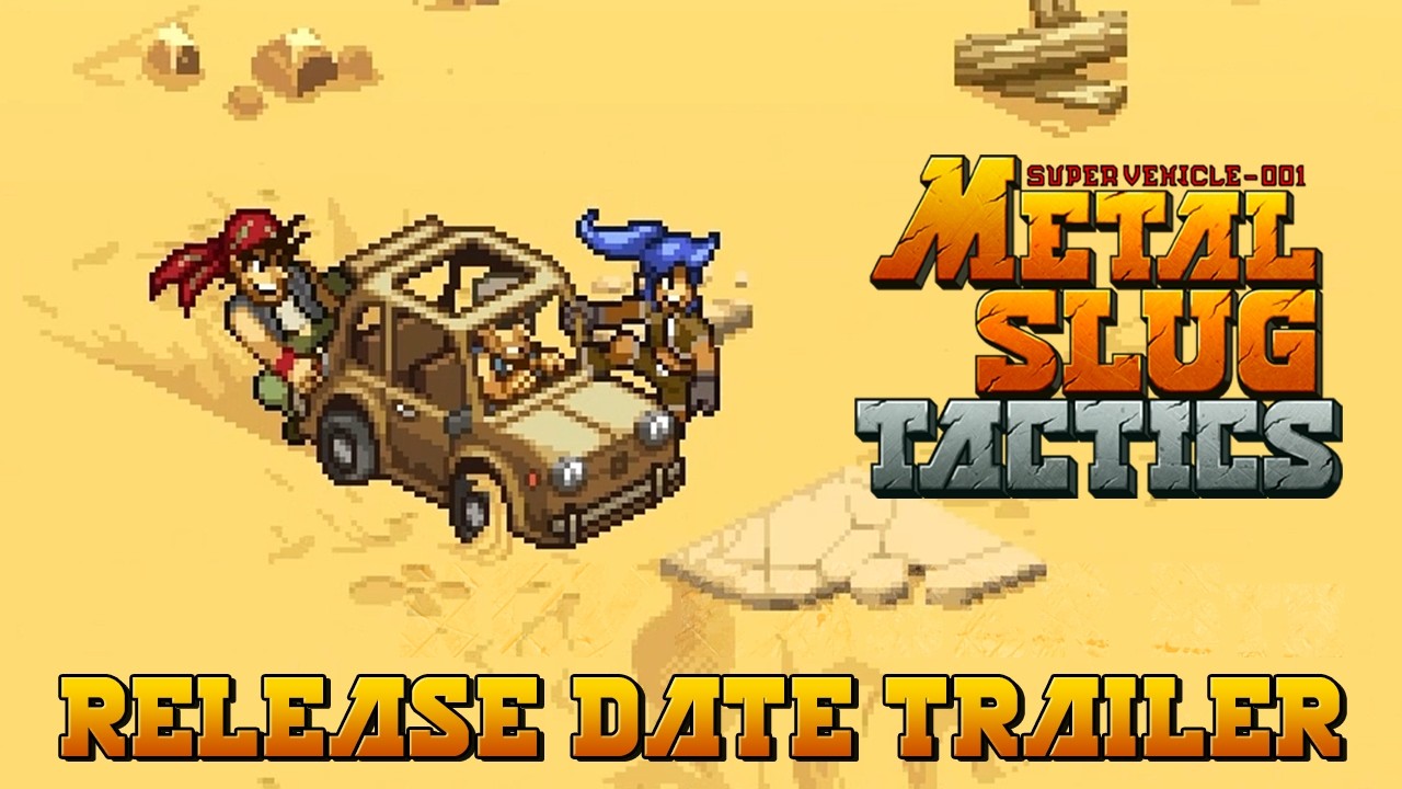 Metal Slug Tactics - Release Date Trailer