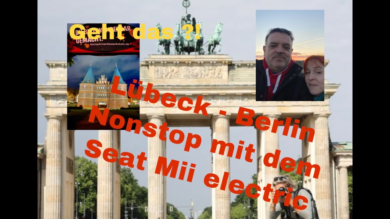 VW e-UP/.MII Nonstop Lübeck- Berlin ?!