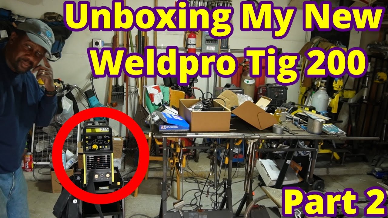 Unboxing My New Weldpro Tig 200 Part 2
