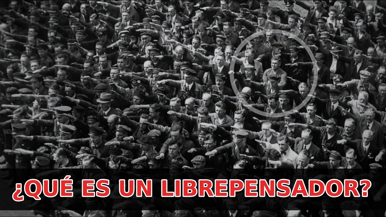 ¿QUÉ ES EL LIBREPENSAMIENTO?