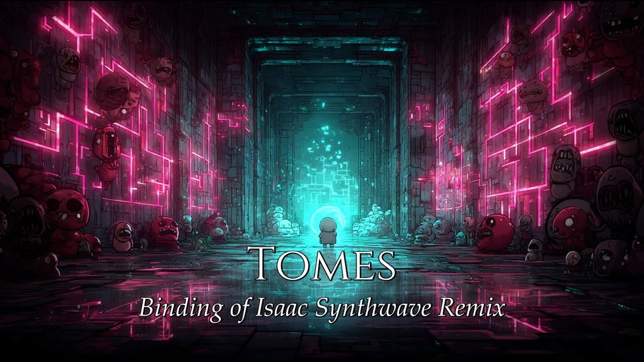 Tomes | The Binding of Isaac, Synthwave cover