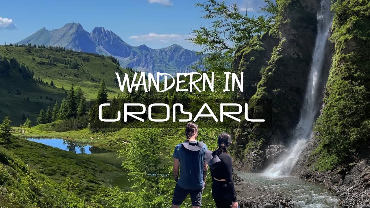 Wandern im Großarl ~ Trögseen, Gründegg und Liechtensteinklamm 2025