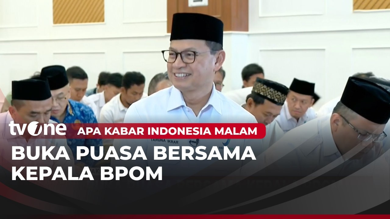 Buka Puasa Bersama Kepala BPOM | AKIM tvOne