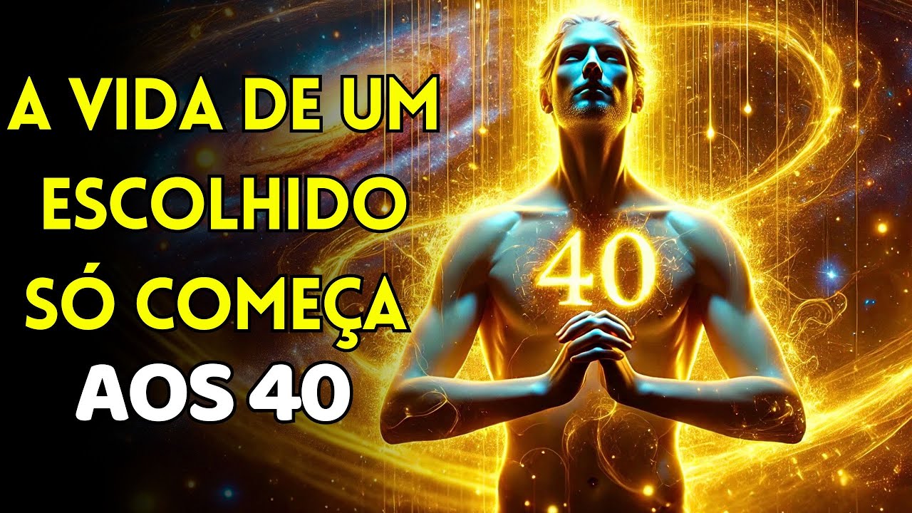 8 Raz&otilde;es pelas quais a Vida de um ESCOLHIDO s&oacute; come&ccedil;a aos 40.