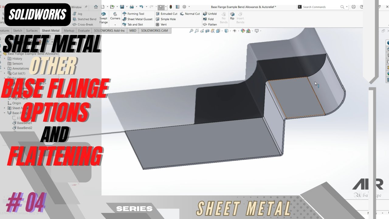 Other Base Flange Options & Flattening | Sheet Metal | Solidworks Tutorial Stage #04 Eng - AER Int.