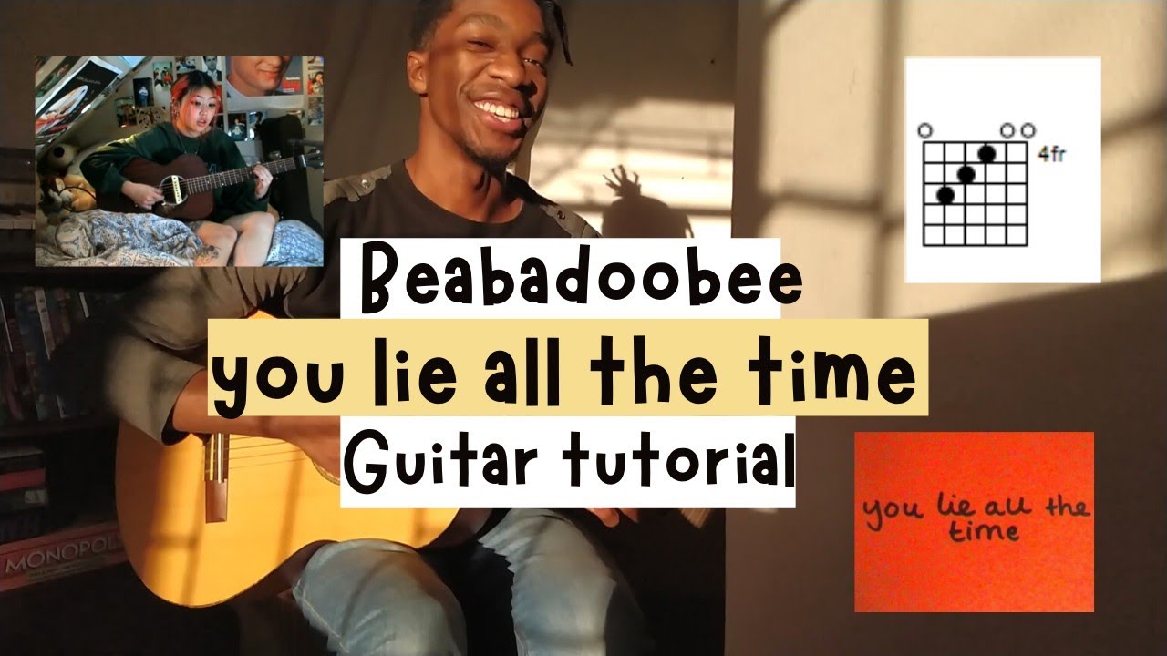 You Lie All The Time - Beabadoobee Guitar tutorial