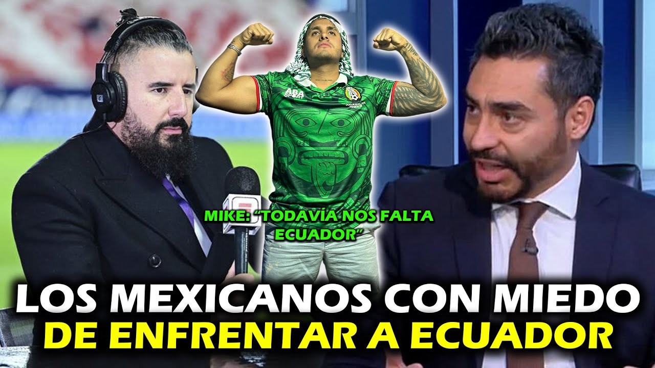 LOS MEXICANOS CON MIEDO DE ENFRENTAR A ECUADOR 😨 | XDOTES