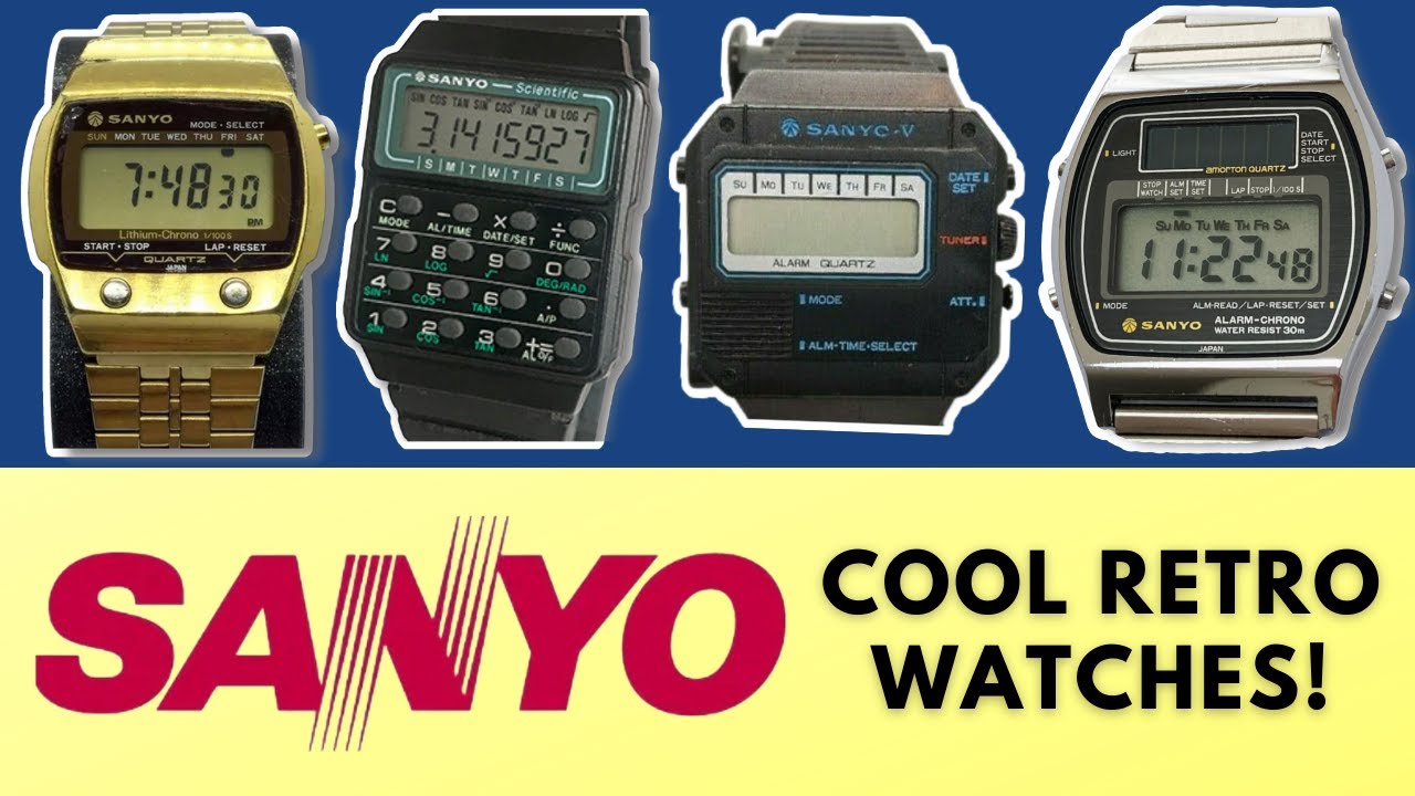 Sanyo Digital Watches: A Blast from the Past