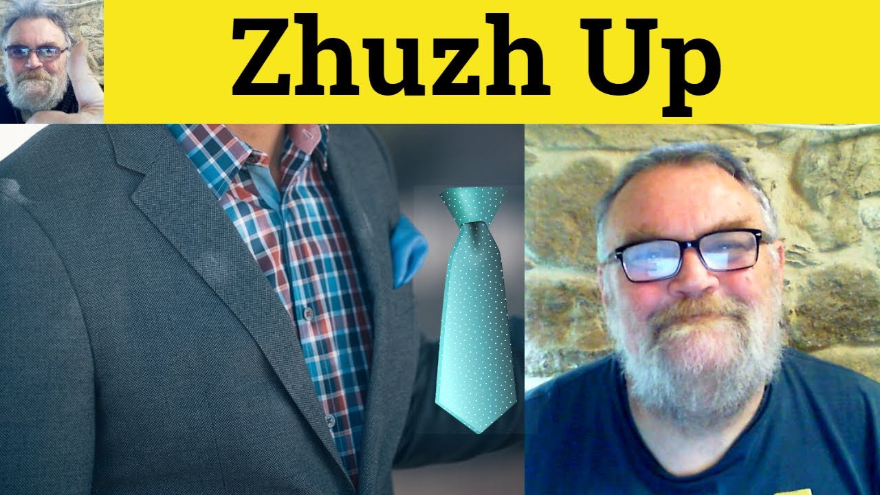 😎 Zhuzh Up Meaning Zhoosh Zush Tzhuj Tszuj Jeuje Zhuzh Defined - Zhuzh Examples -  Zhuzh Up - Zhuzh