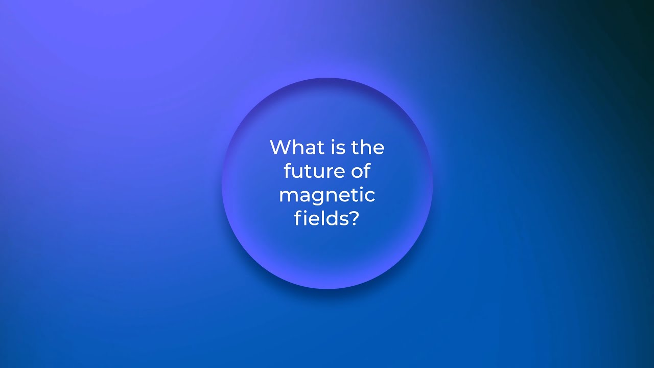 What is the future of magnetic fields?