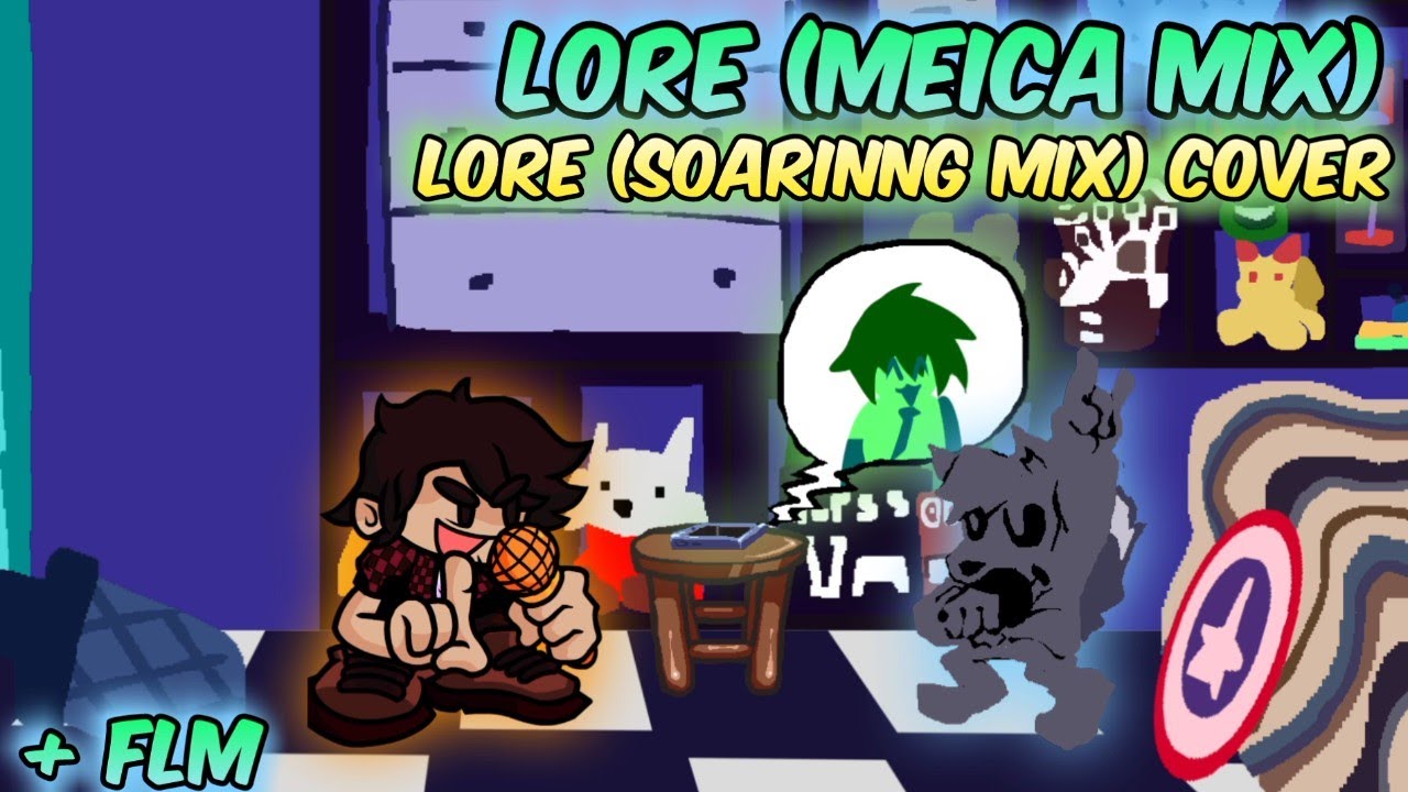 WBNS X FNF V1 - Lore (Meica Mix) [Lore (Soarinng Mix) Cover] + FLM