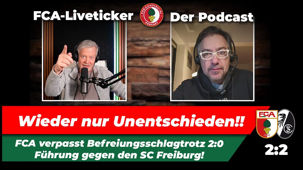 Wieder nur Unentschieden  ⚽️  FCA verpasst Sieg gegen Freiburg