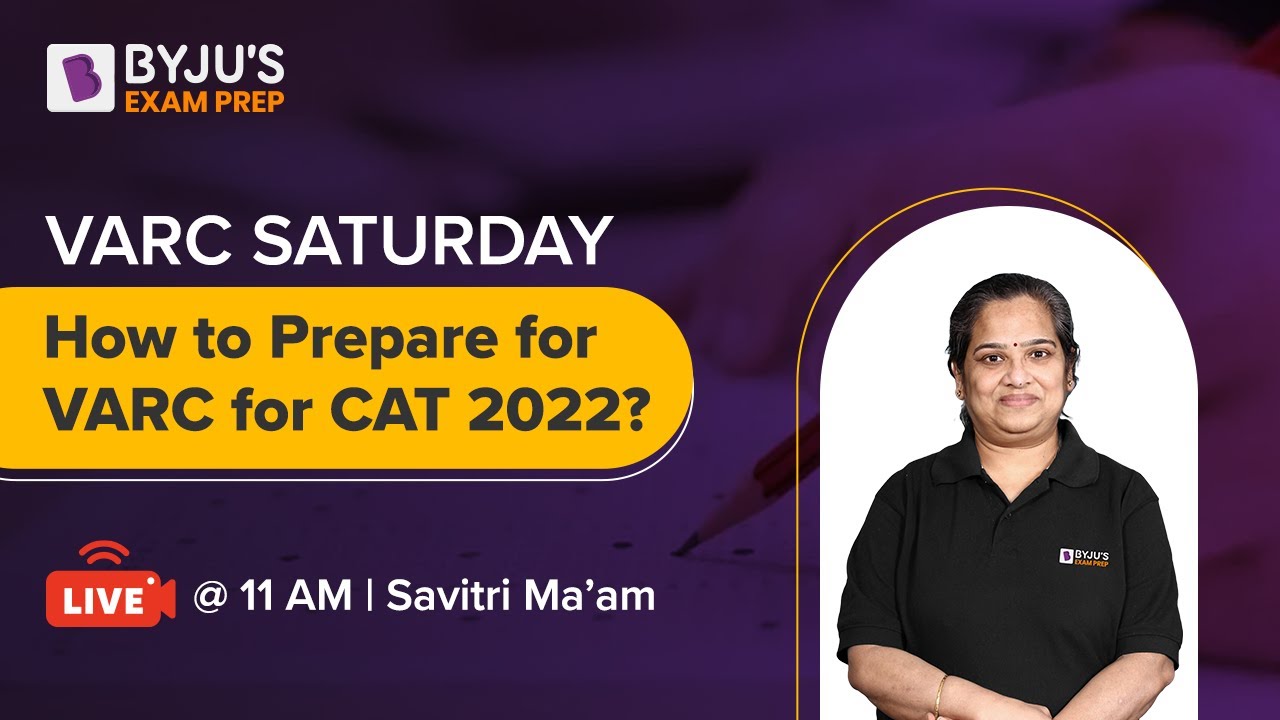 How to Prepare for VARC for CAT 2022 | Target CAT 2022 | VARC Saturday | BYJU'S Exam Prep #cat2022