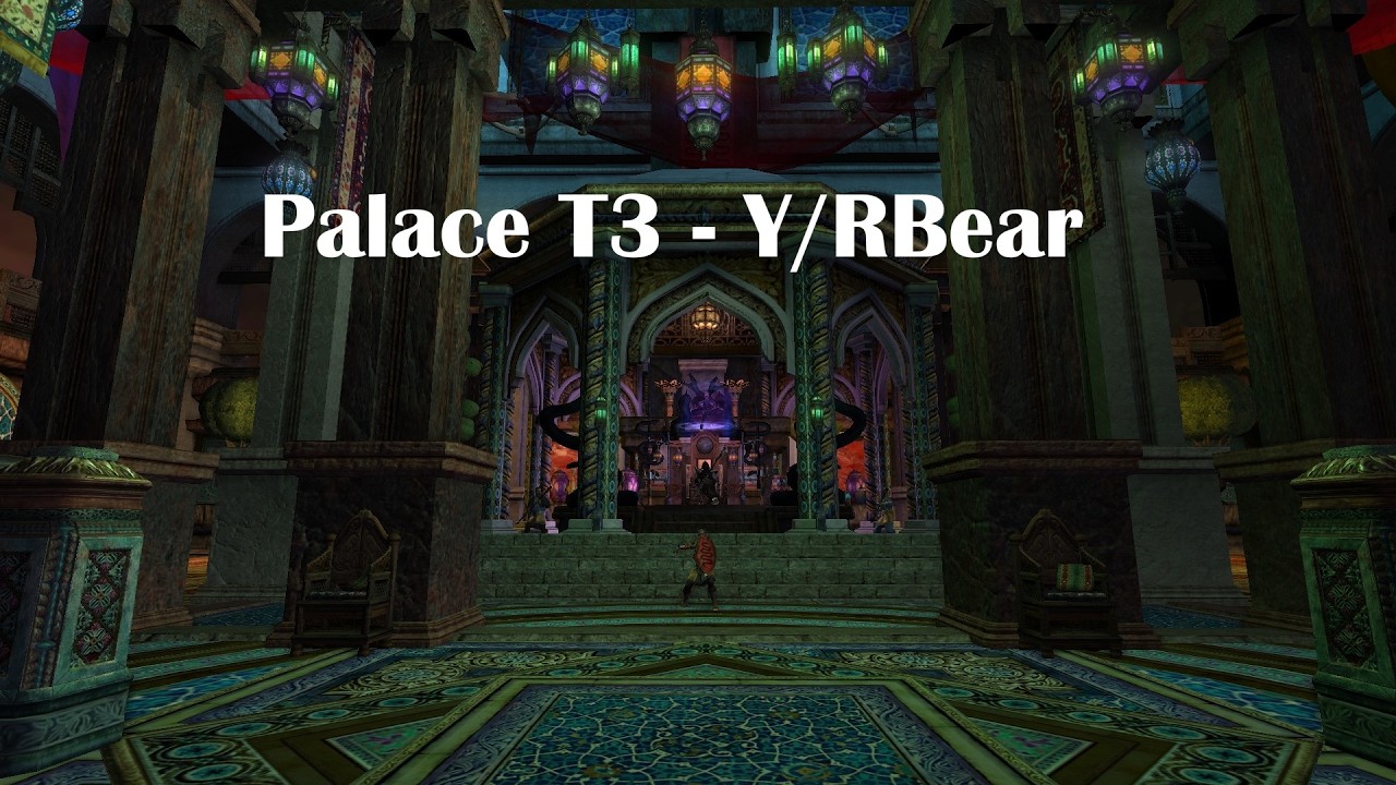 Lotro - the Fallen Palace T3 - R/YBear POV