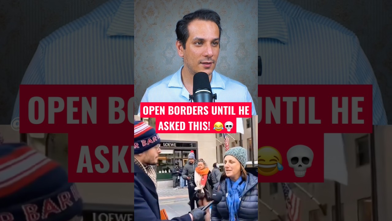 She demanded open borders until he asked this...