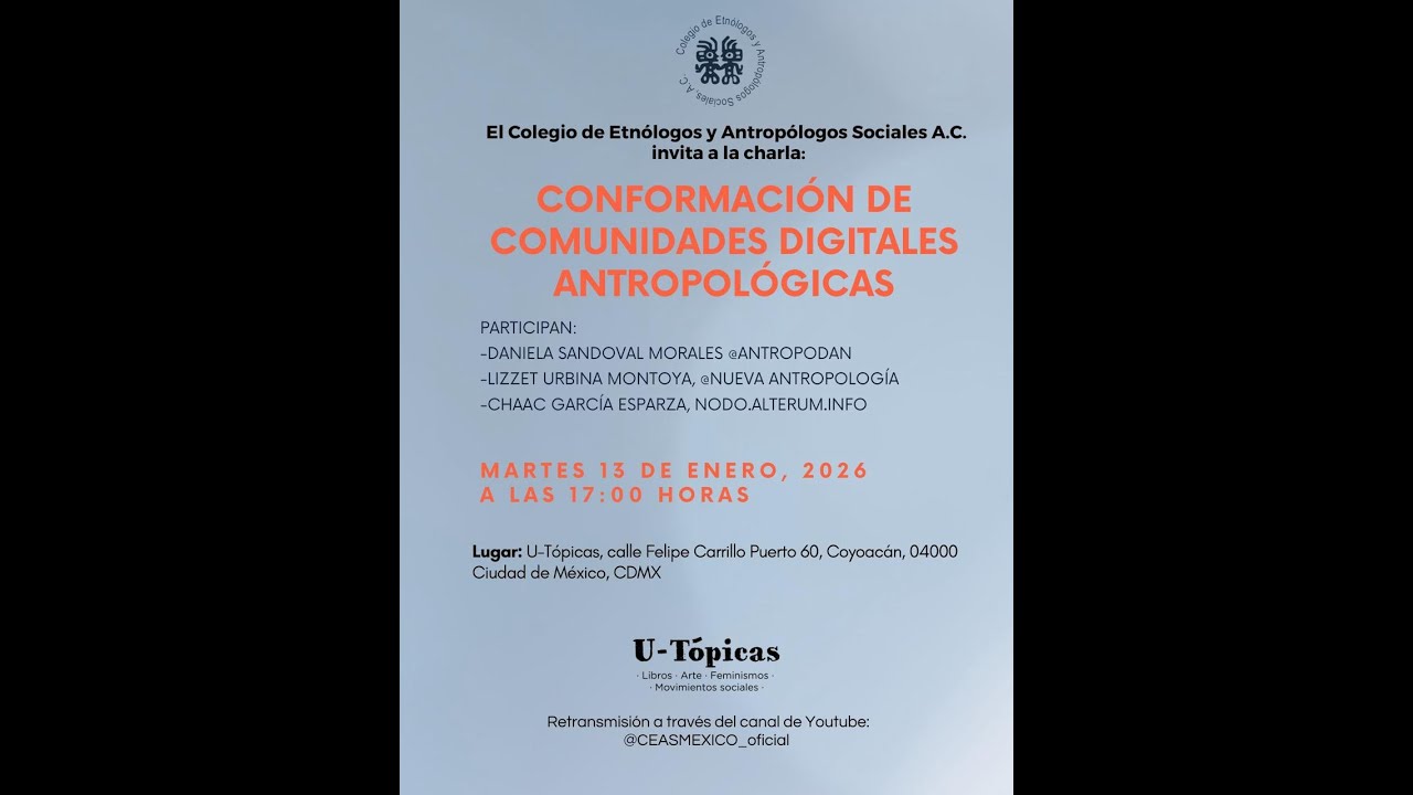 Conformación de comunidades digitales antropológicas.