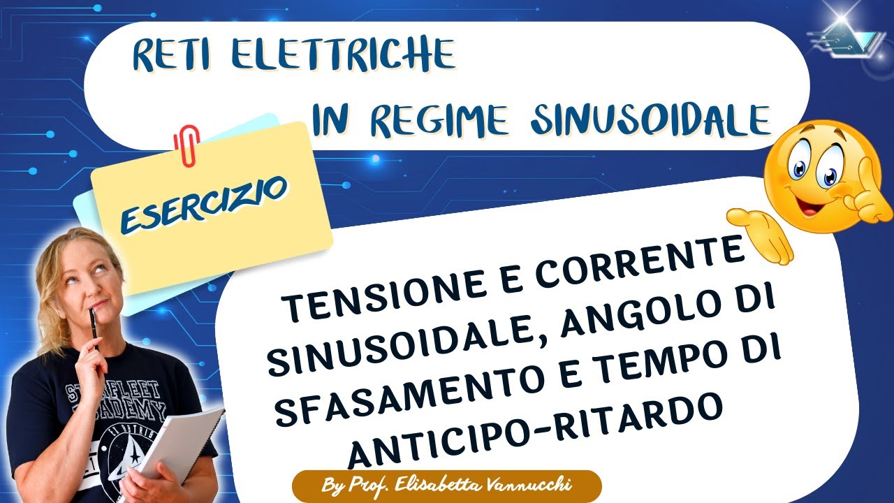 esercizio guidato tensione e corrente sinusoidale, angolo di sfasamento e tempo di anticipo-ritardo