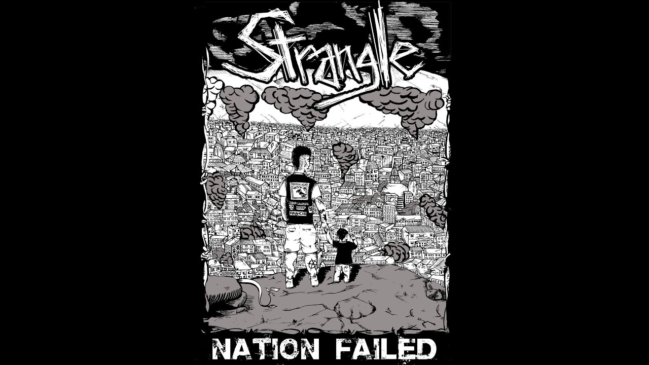 Strangle -Nation Failed[(full album)| 2020|Hardcore Nepal]