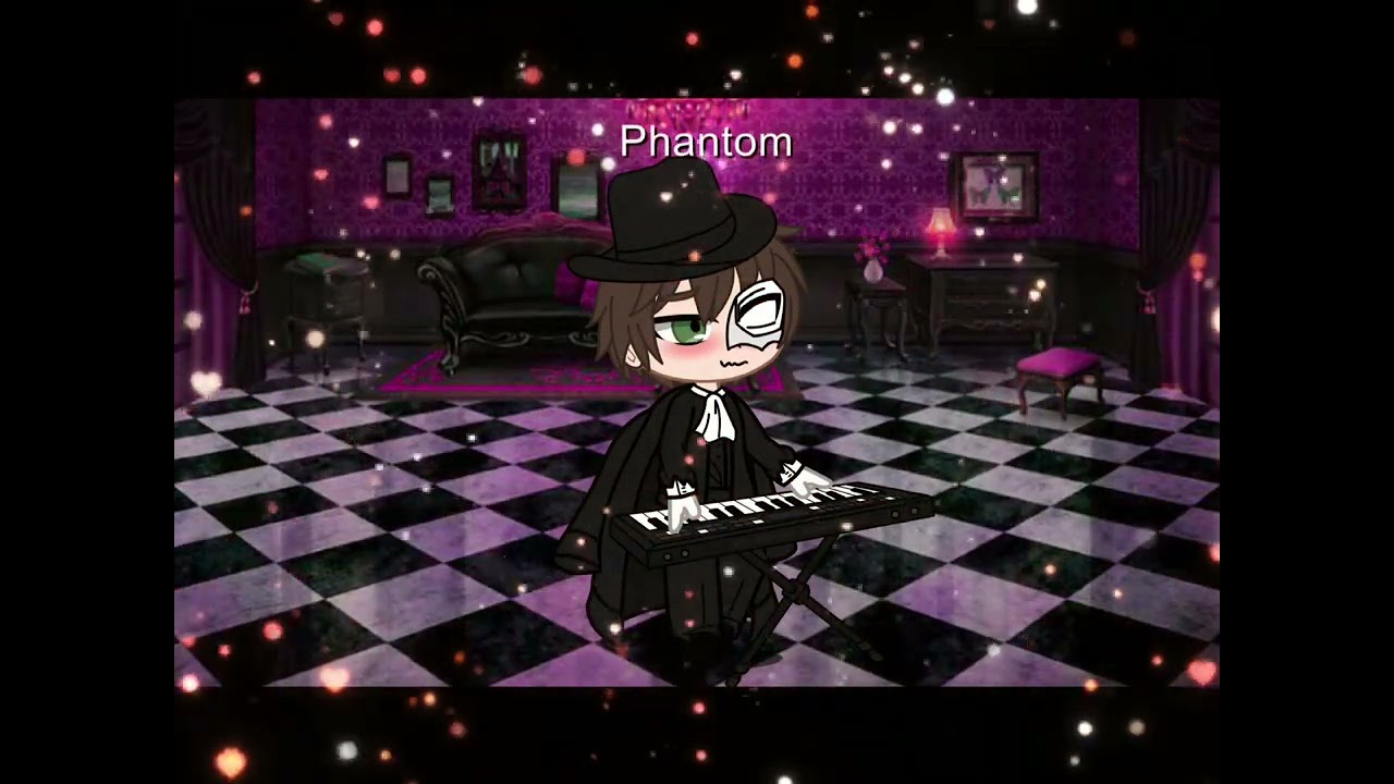 The Story Of The Phantom| Gacha Club