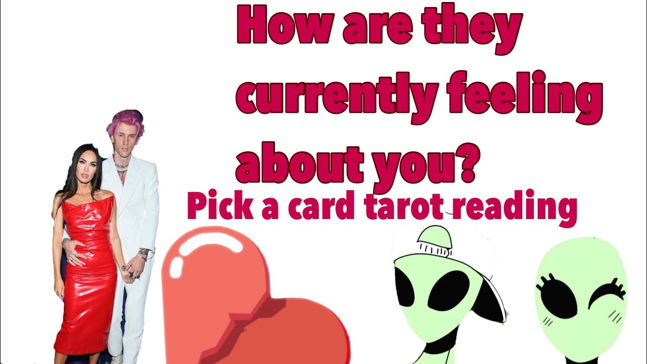 What’s their current feelings towards you? Pick a card