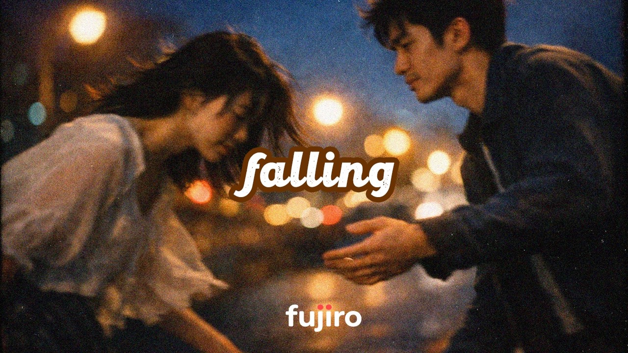 fujiro - falling