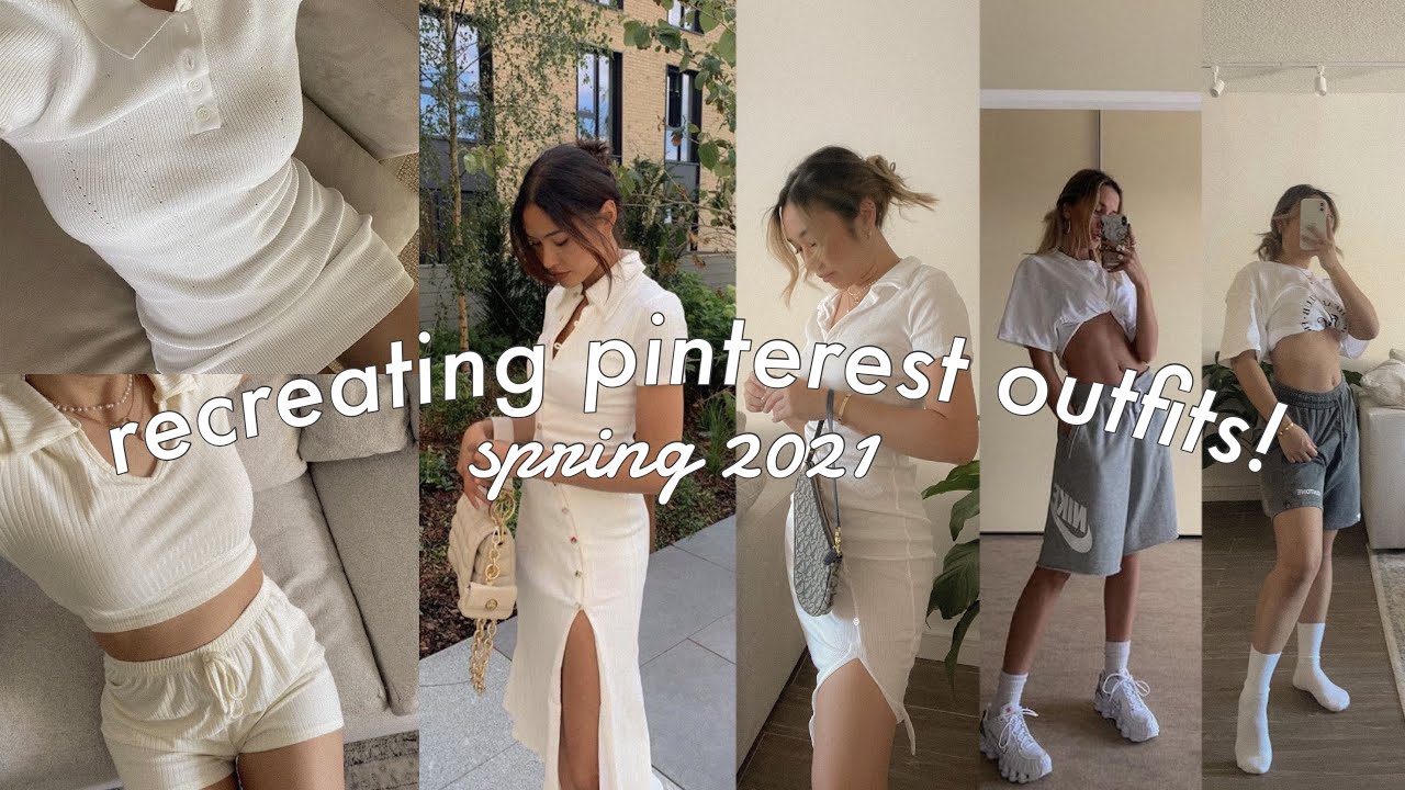 Recreating Pinterest Outfits! Spring 2021 edition 🌸