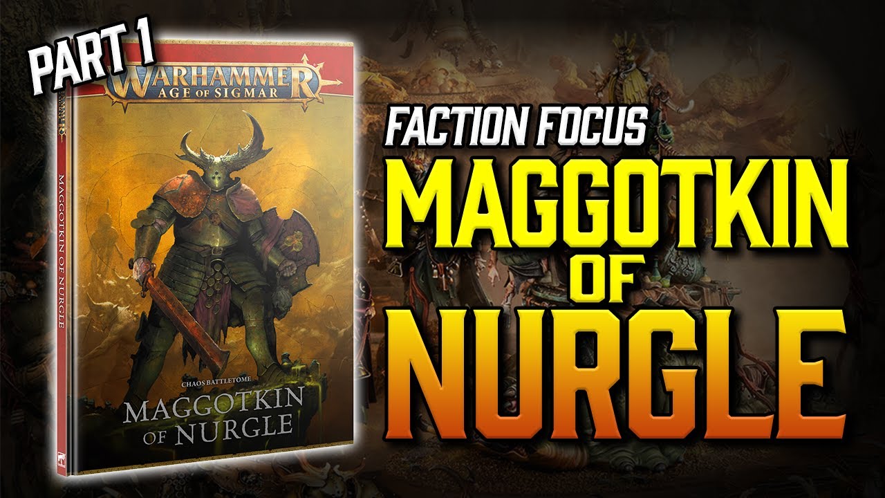 Maggotkin of Nurgle are Looking GREAT! Pt. 1 | Age of Sigmar Faction Focus