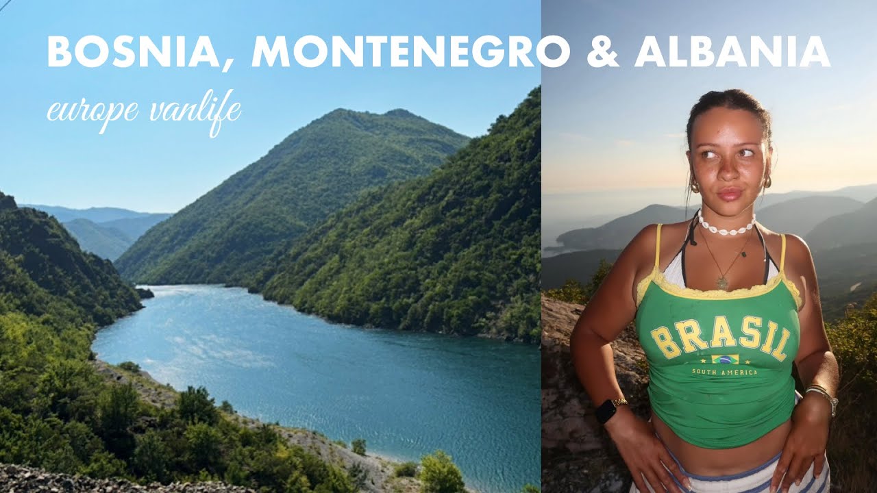 SOLO EUROPE VANLIFE SUMMER - alone travelling in a van in bosnia, montenegro and albania 