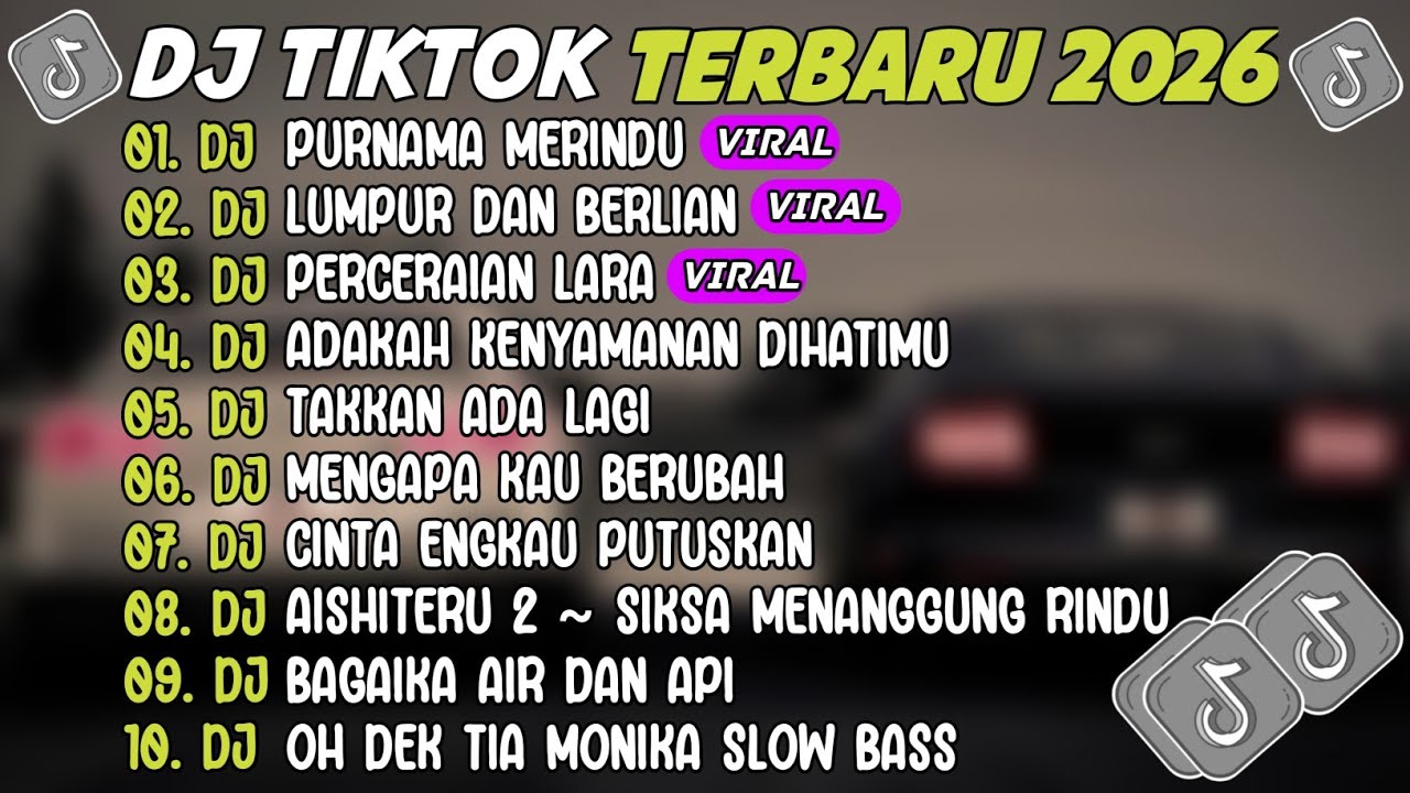 DJ TIKTOK TERBARU 2026 ~ DJ PURNAMA MERINDU🎵DJ LUMPUR DAN BERLIAN🎵FULL ALBUM