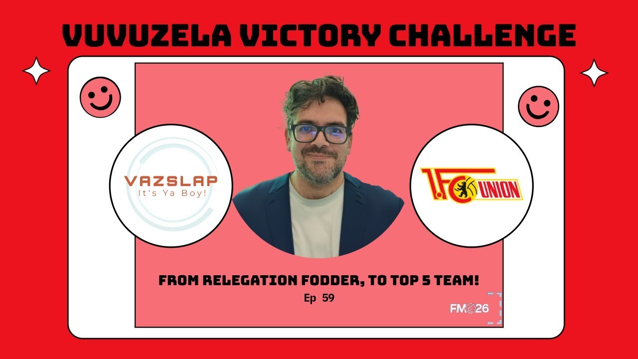 FM 26 - EP 59 - VVC - FROM RELEGATION TO A TOP 5 TEAM