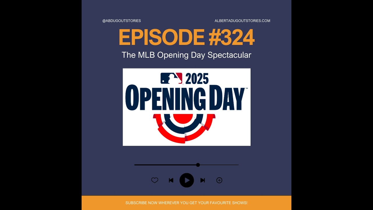 Episode #324: The MLB Opening Day Spectacular
