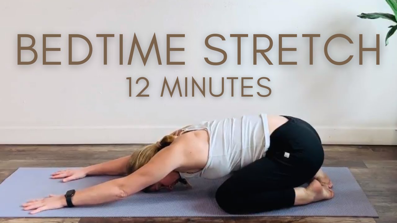 Relax Before Bed | 12 Minute Nighttime Stretch