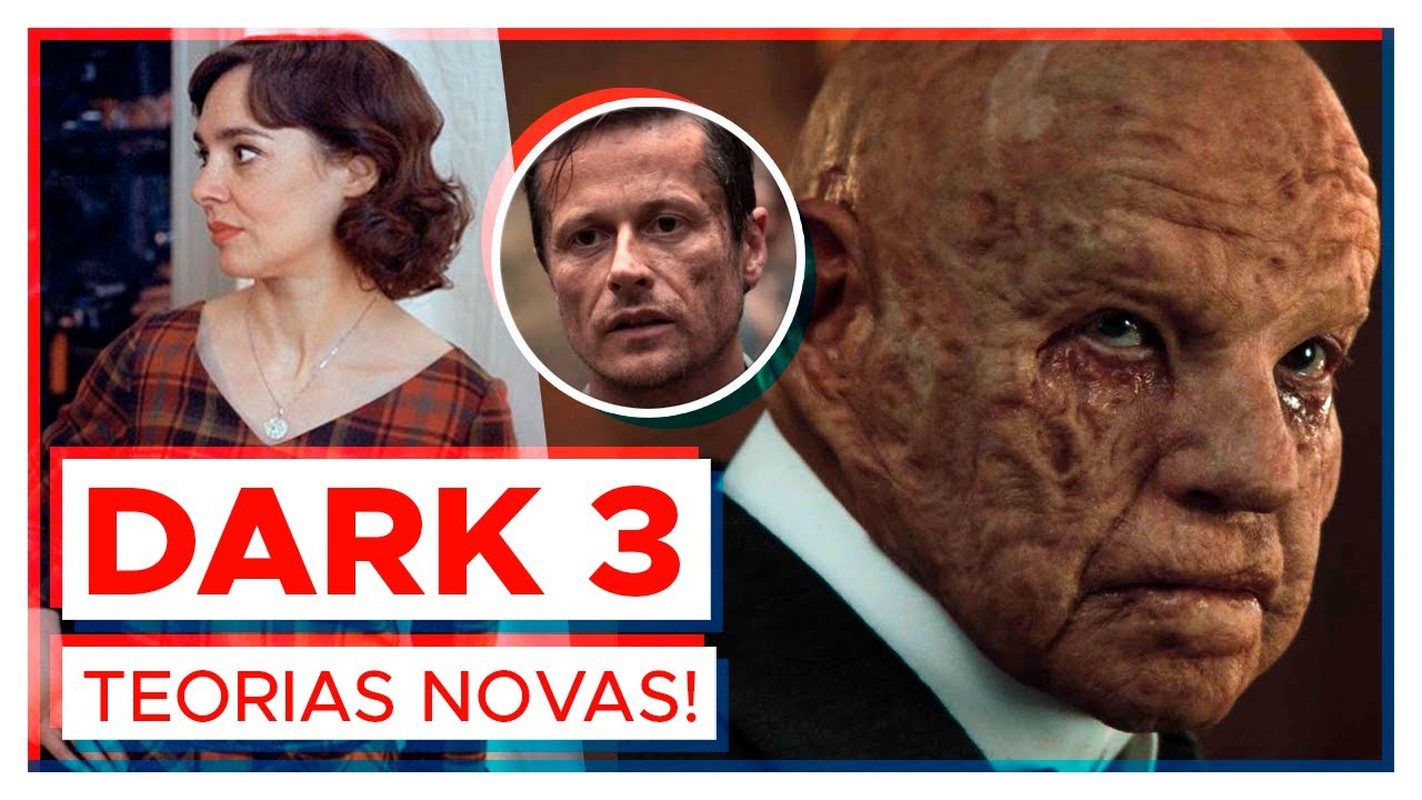 DARK 3 | New theories for the third season!