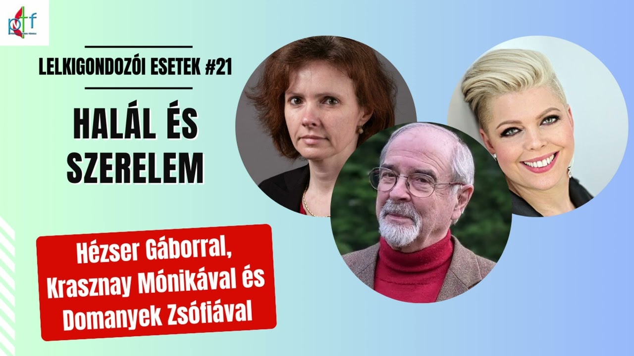 Halál és szerelem | Lelkigondozói esetek #21
