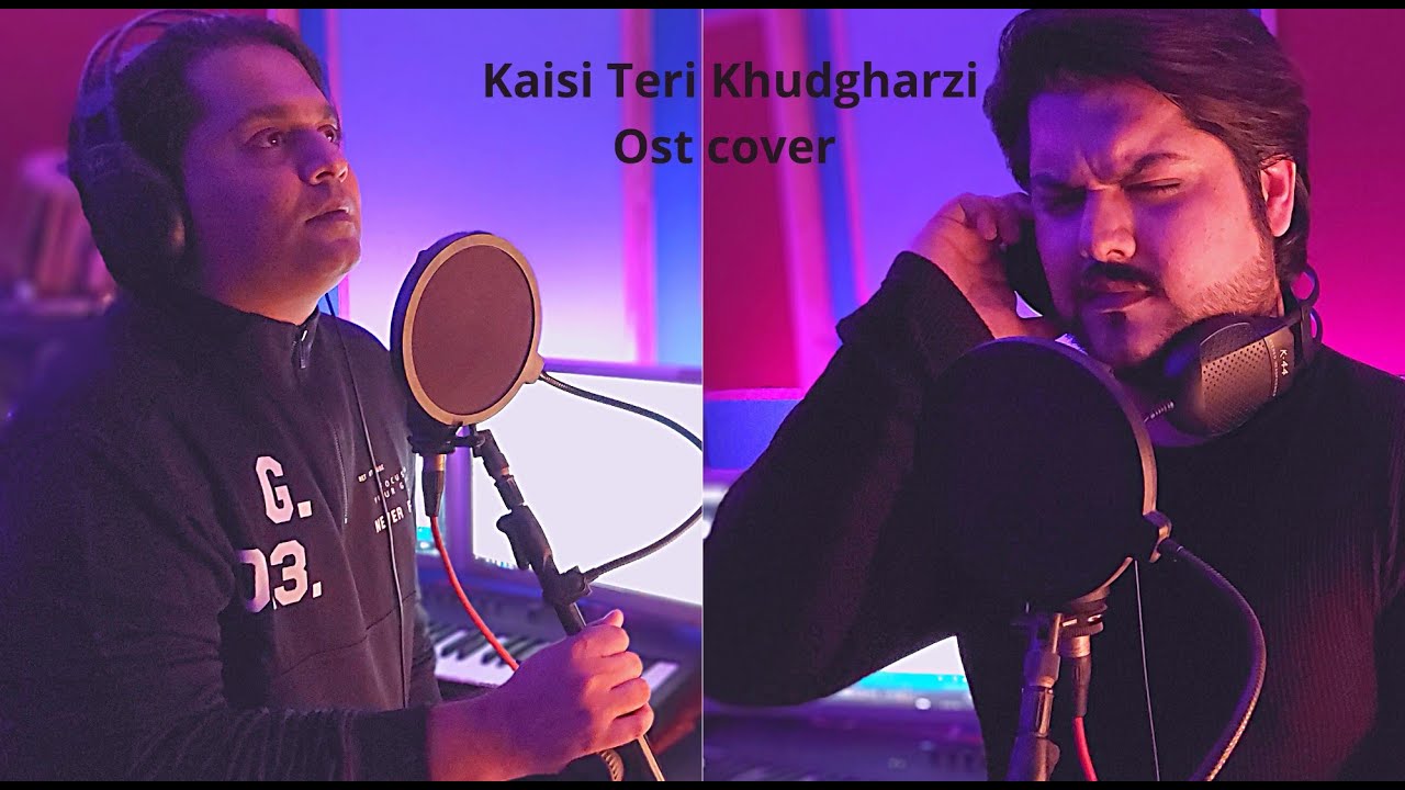 Kaisi Teri khudgarzi Ost Cover by : Vicky Akber & Zeeshan Rajputh